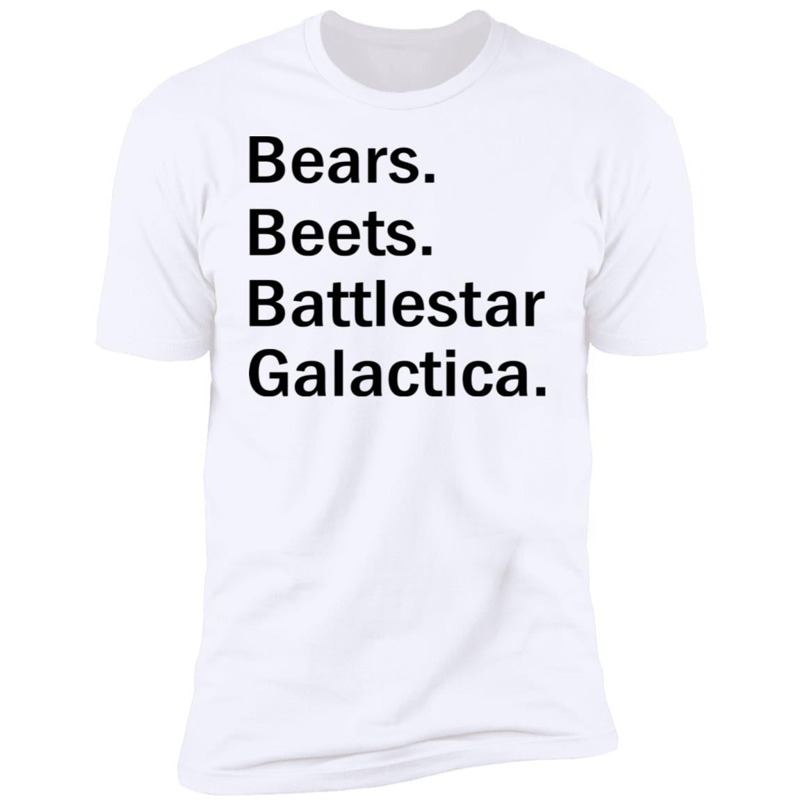 Bears Beets Battlestar Galactica Shirt