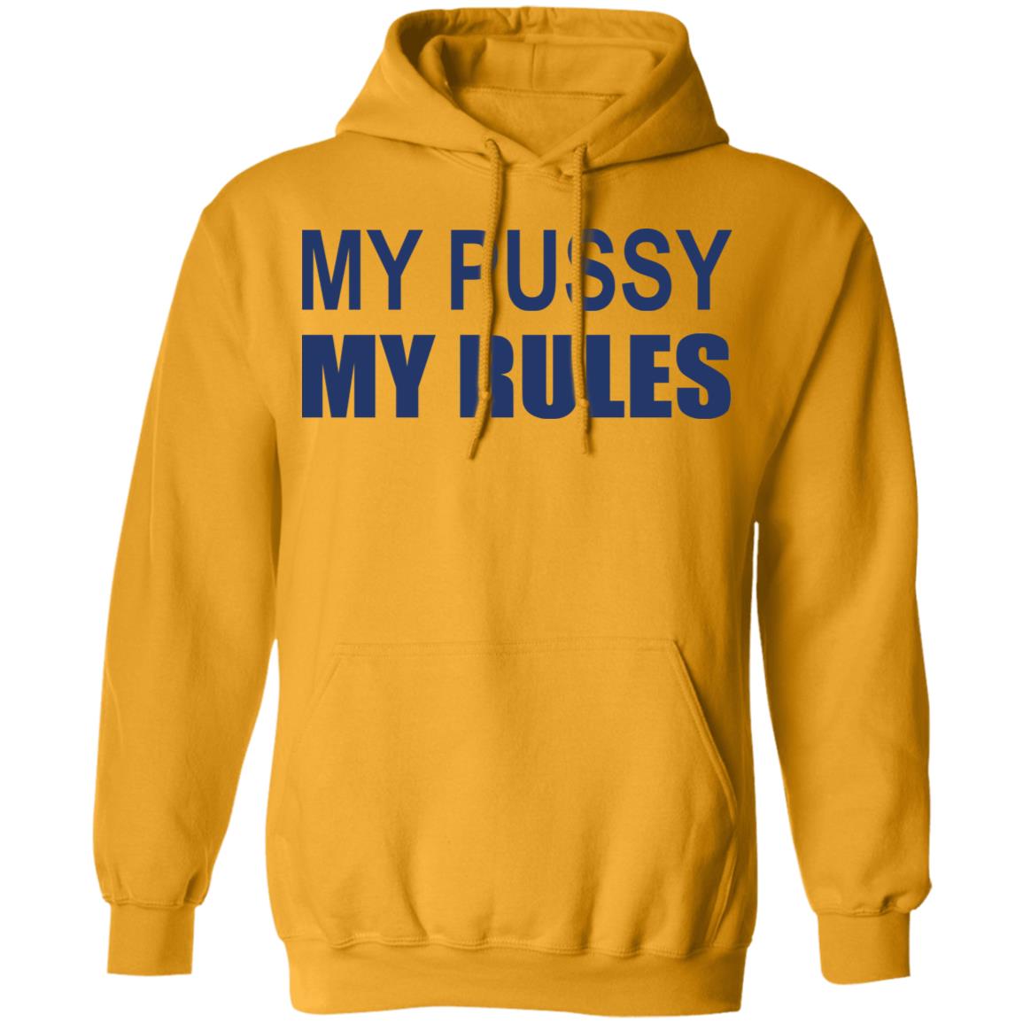 My Pussy My Rules Shirt - TeeDragons