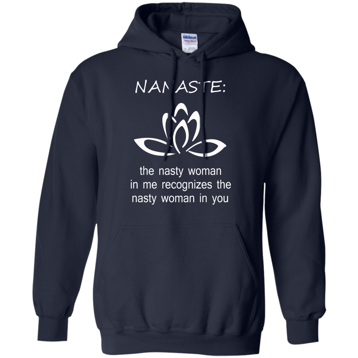 Nanaste: Nasty Woman T-Shirt, Hoodie, Tank - TeeDragons