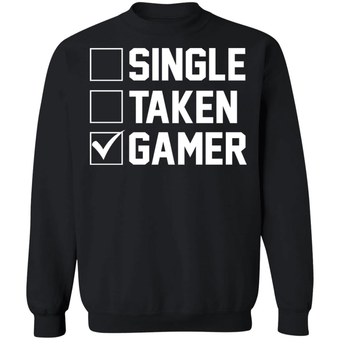 Single taken gamer shirt