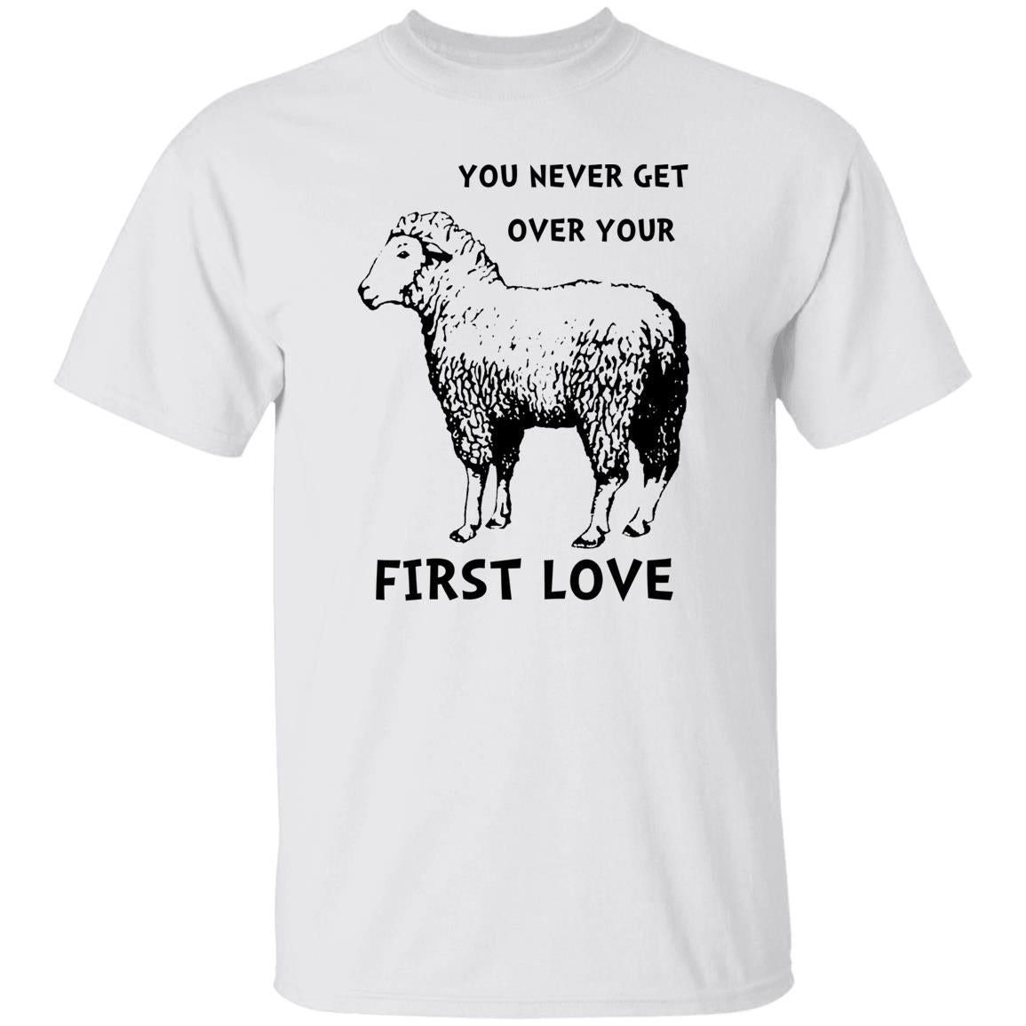 You Never Get Over Your First Love Shirt