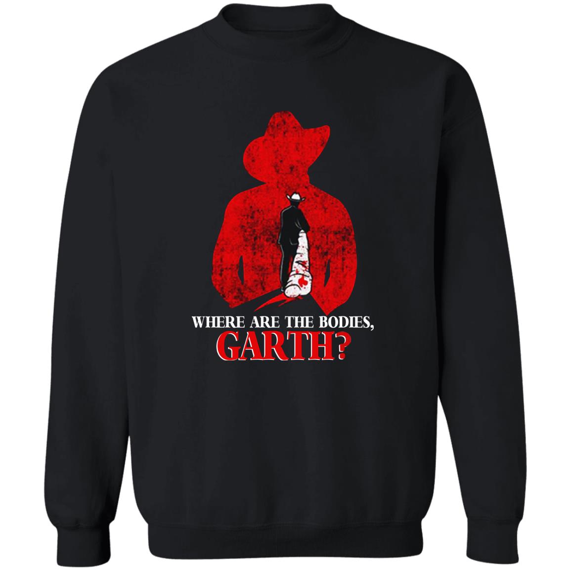 Where Are The Bodies Garth Shirt