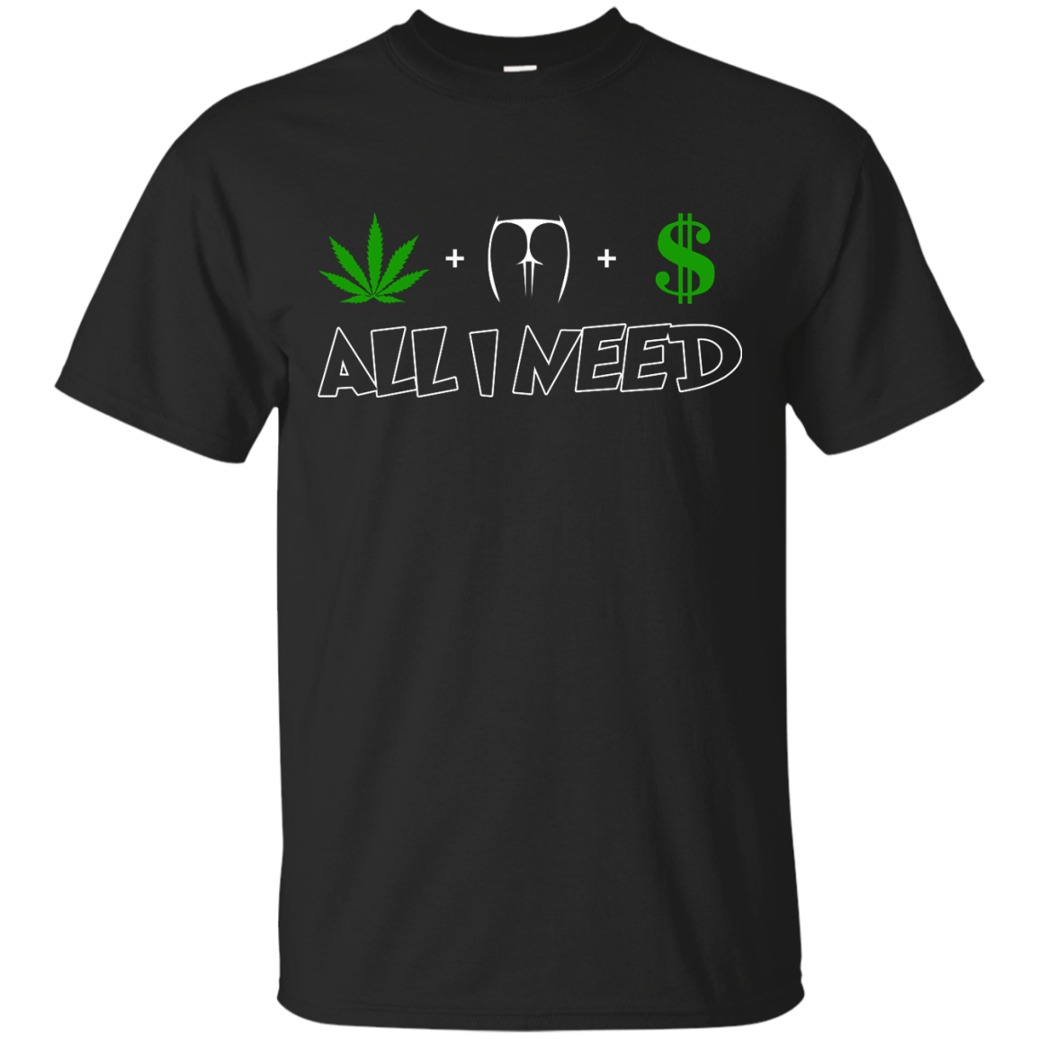 Grass, Ass and Cash. That's All I Need Shirt, Hoodie, Tank - TeeDragons
