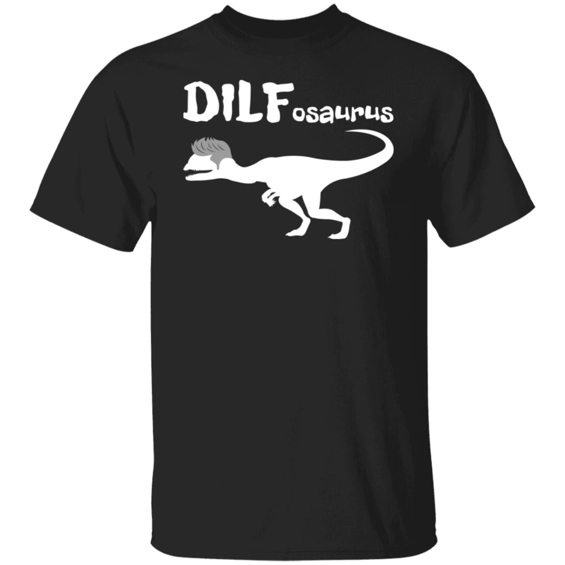 DILFosaurus Shirt