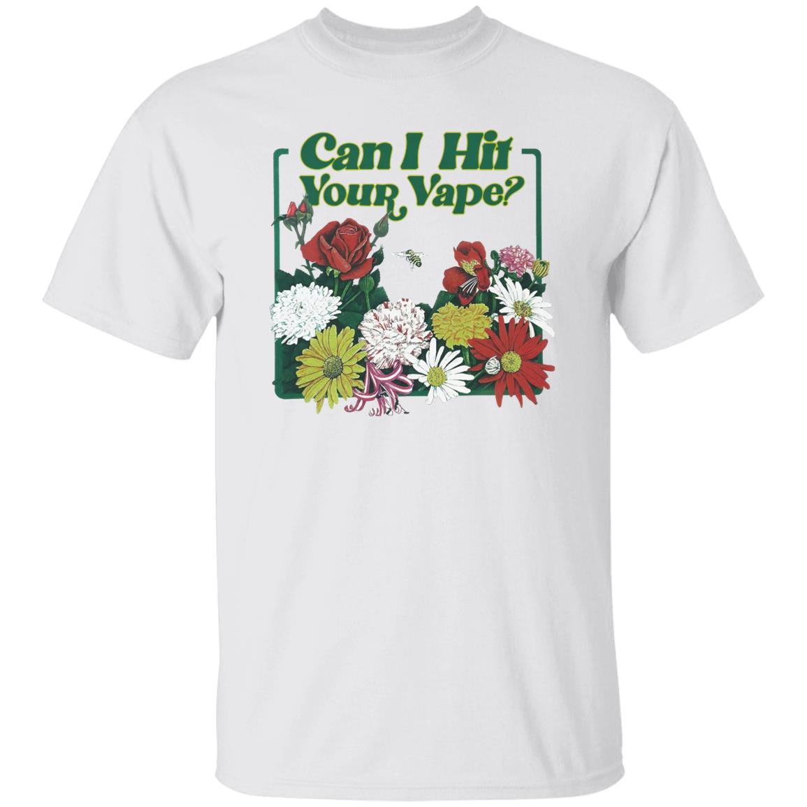 Can I Hit Your Vape Shirt