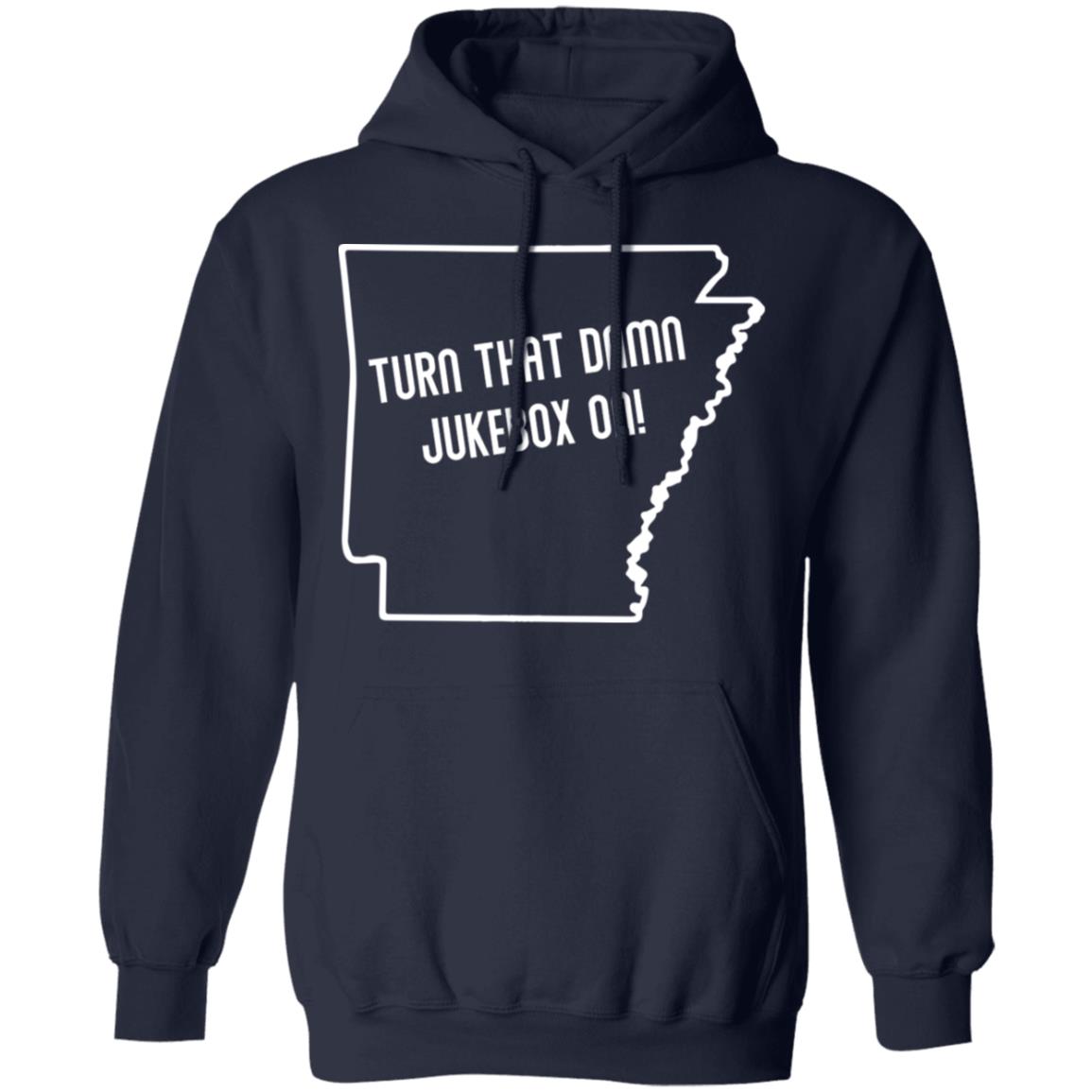 Turn That Damn Jukebox On Shirt