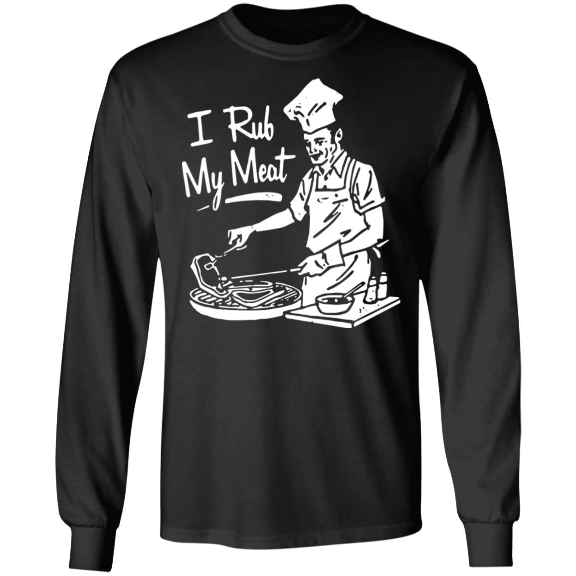 I Rub My Meat Shirt