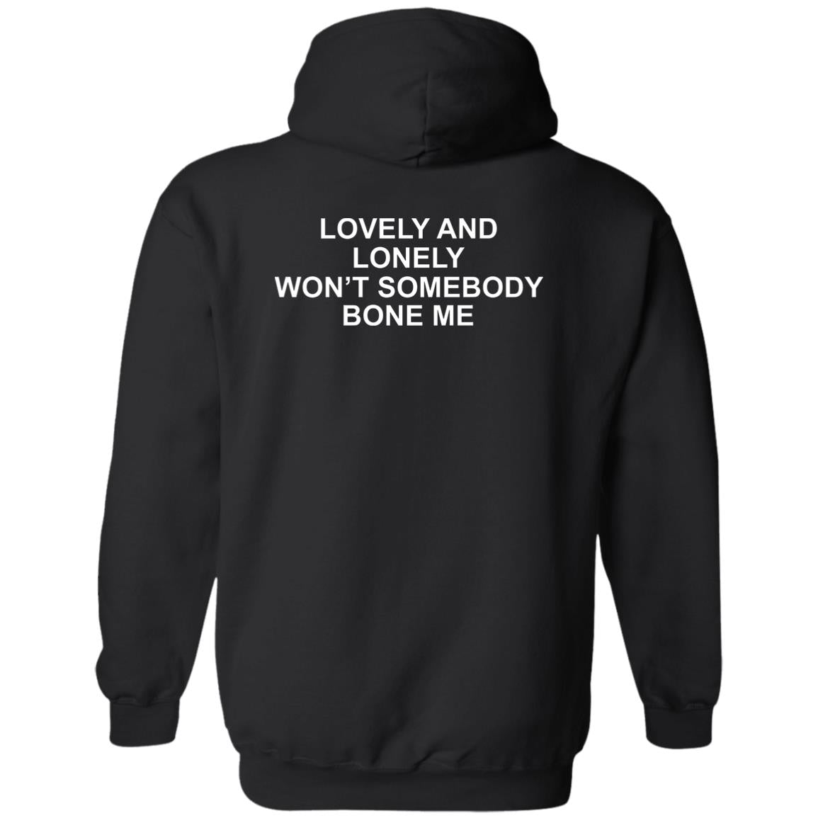 Lovely And Lonely Won't Somebody Bone Me Shirt