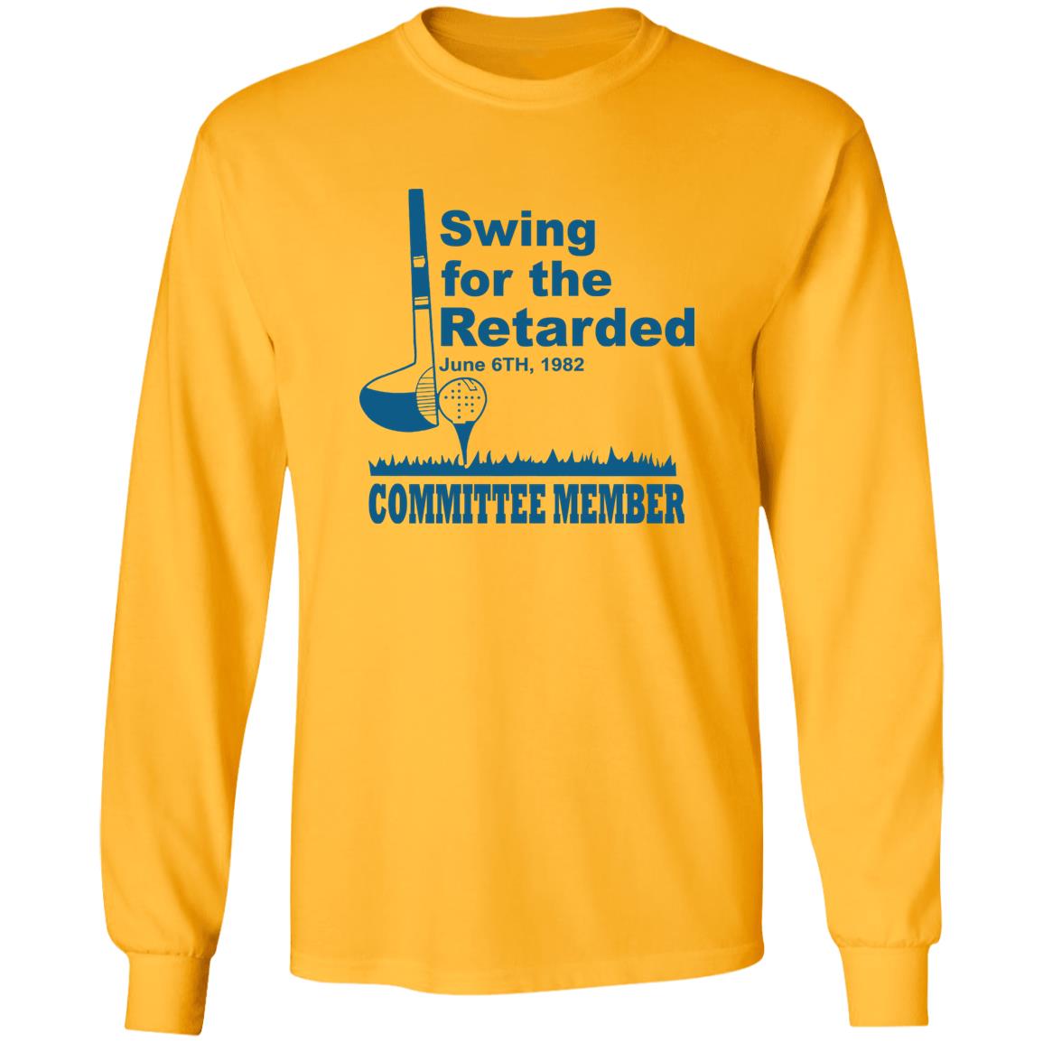 Swing For The Retarded June 6th 1982 Committee Member Shirt