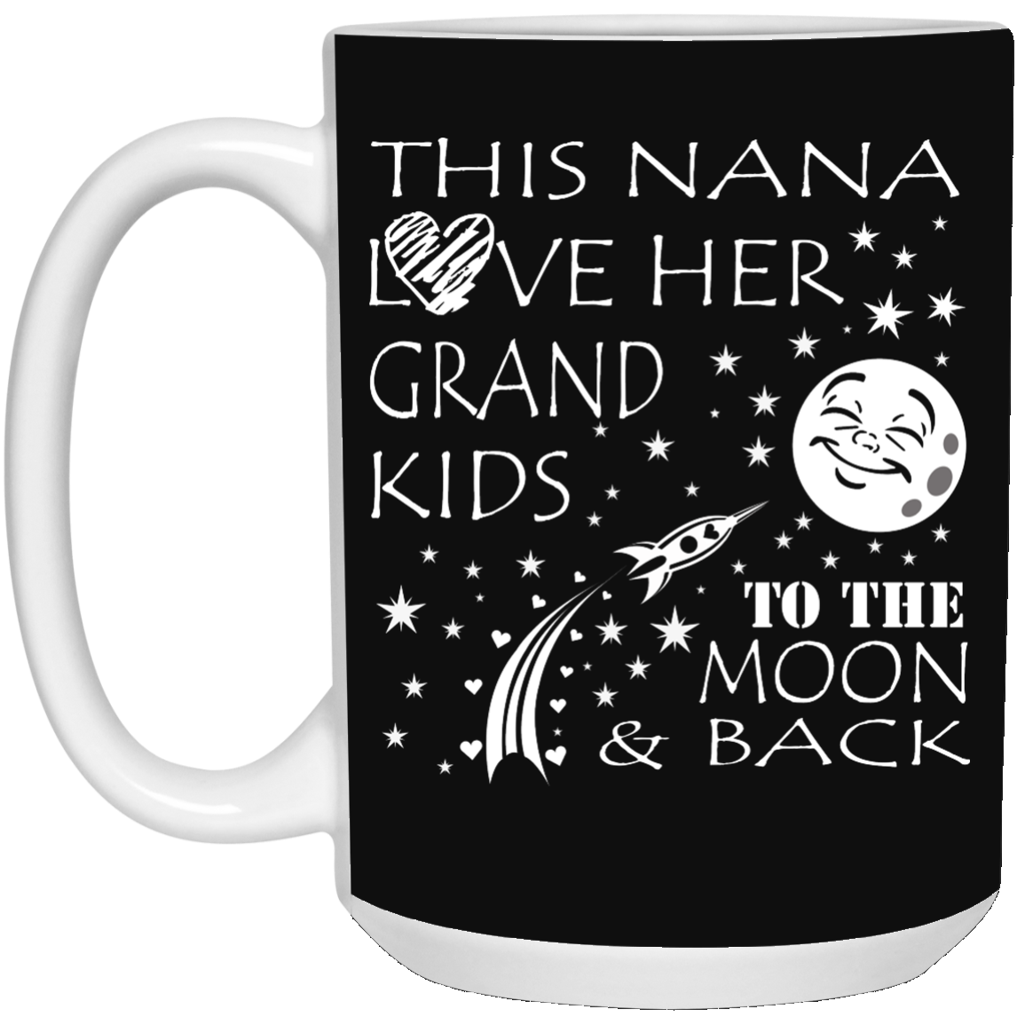This Nana Love Her Grand Kids To The Moon & Back Mugs - TeeDragons