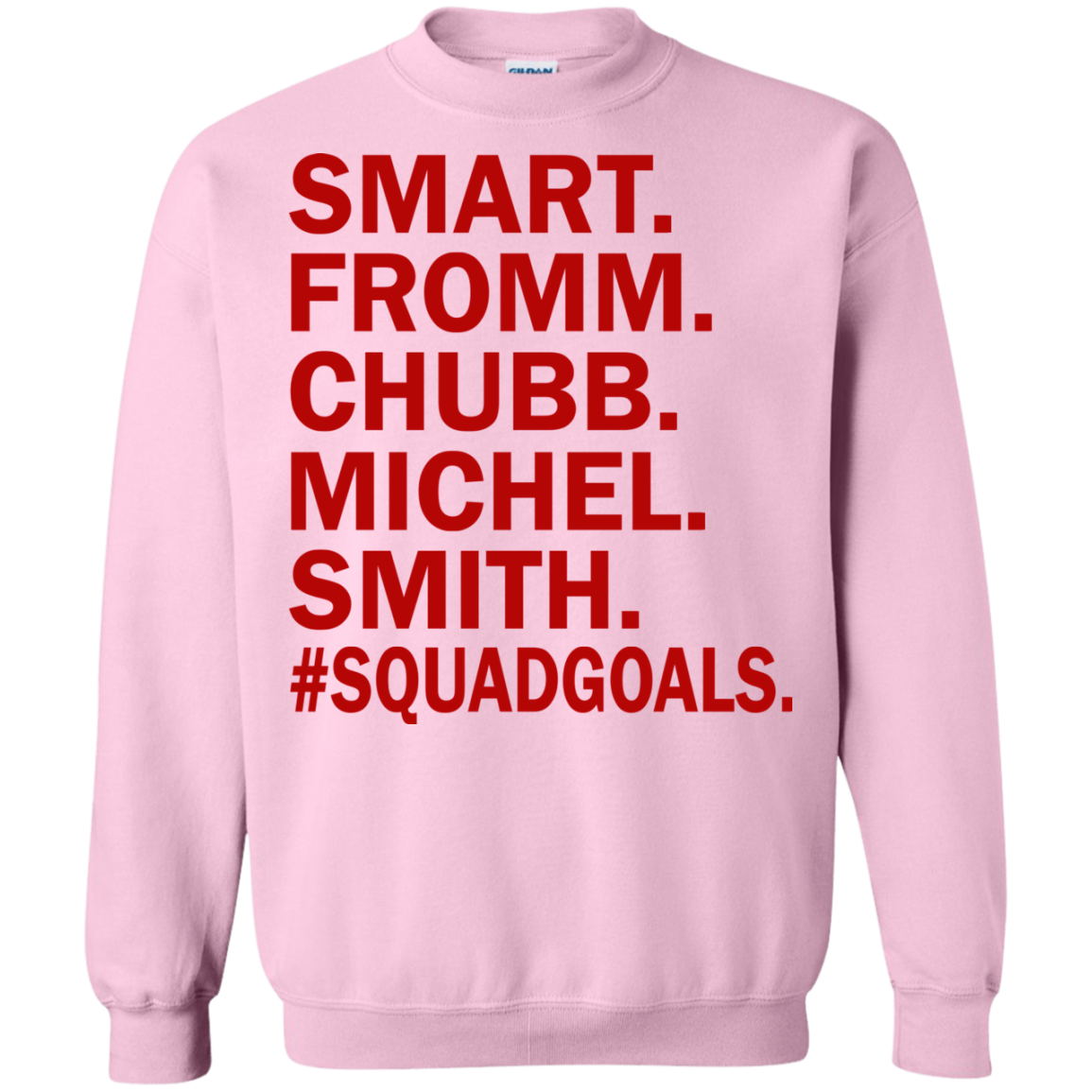 Smart - Fromm - Chubb - Michel - Smith #Squadgoals T-Shirt - TeeDragons