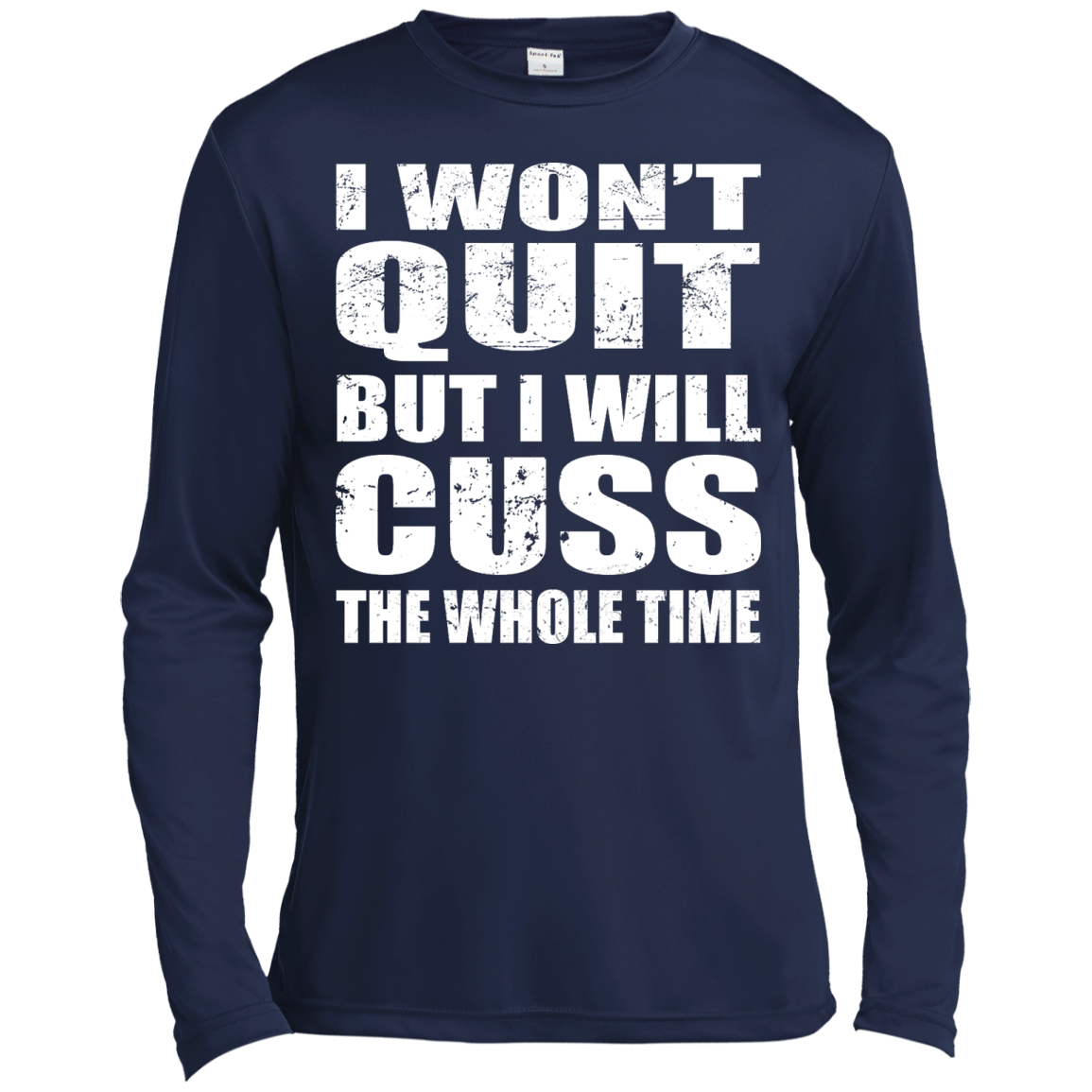 I Won't Quit But I Will Cuss The Whole Time Tank, Shirt - TeeDragons