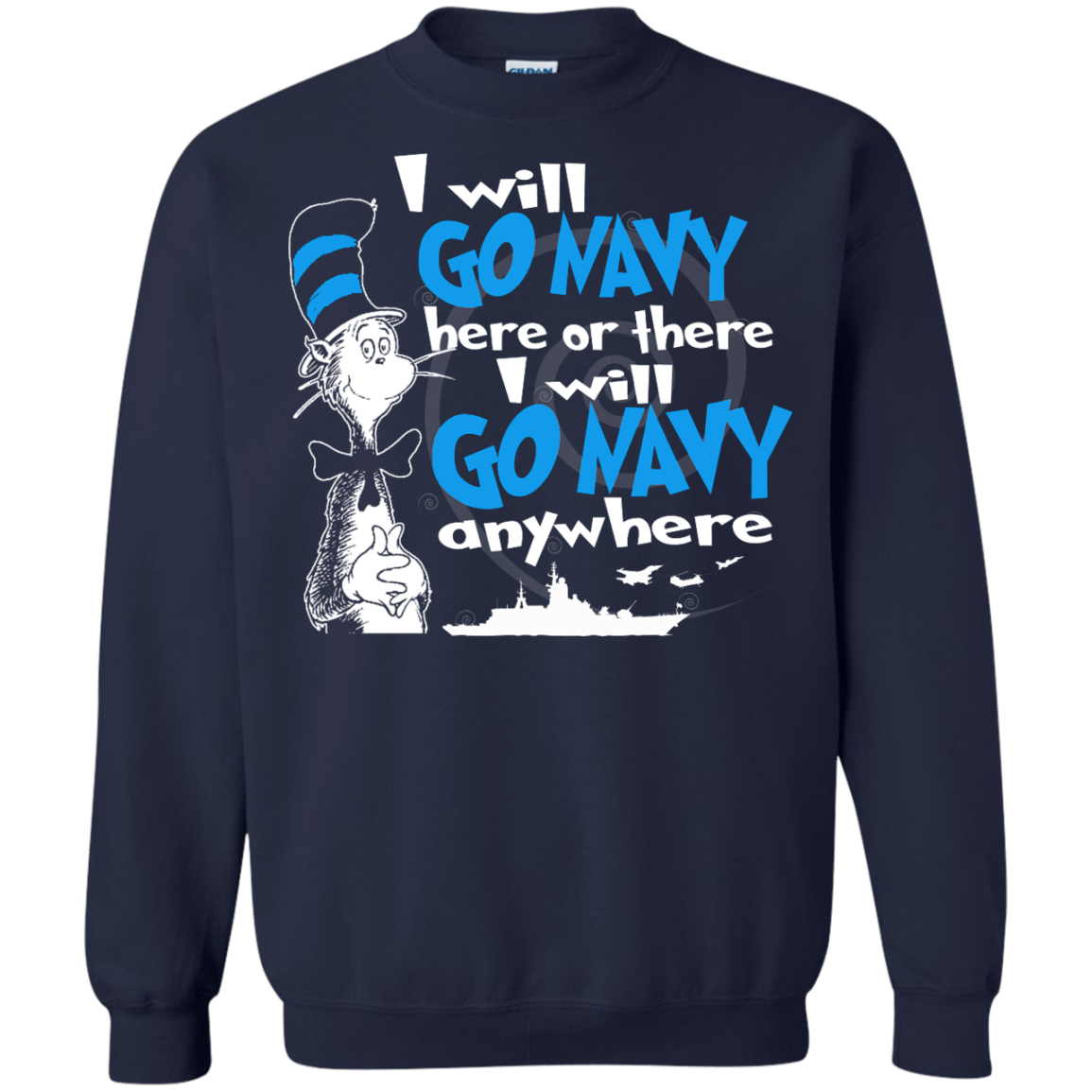 I Will Go Navy Here Or There I Will Go Navy Anywhere Shirt, Hoodie, Tank - TeeDragons