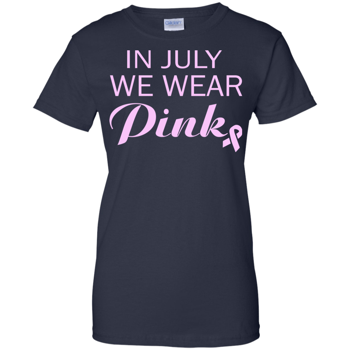 In July We Wear Pink Shirt, Hoodie, Tank - TeeDragons