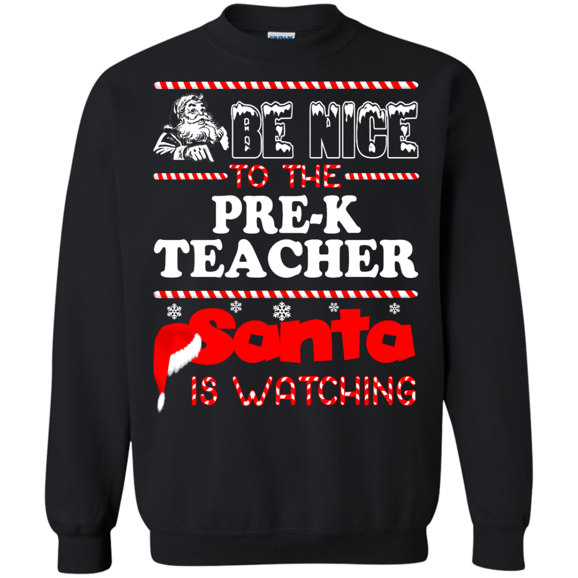 Be Nice To The Pre-K Teacher Santa Is Watching Shirt, Hoodie, Tank - TeeDragons